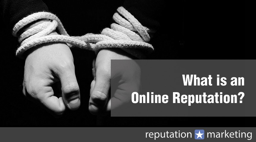 What is an Online Reputation?